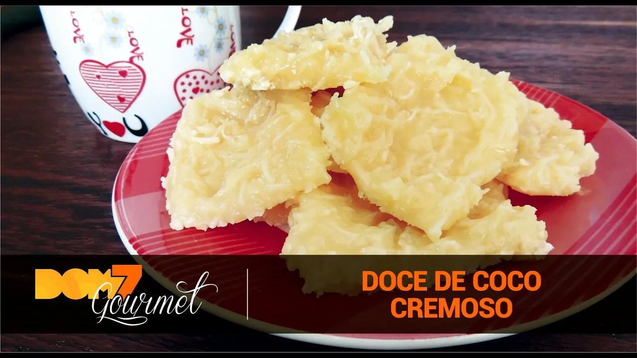 COMO FAZER COCADA CREMOSA DOM7 GOURMET #102