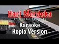 Download Lagu Hari Merdeka 17 Agustus Tahun 45 - Karaoke tanpa vokal | Versi koplo