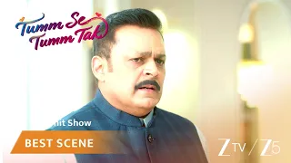 Tumm Se Tumm Tak | EP 414 | Best Scene | Zee TV APAC