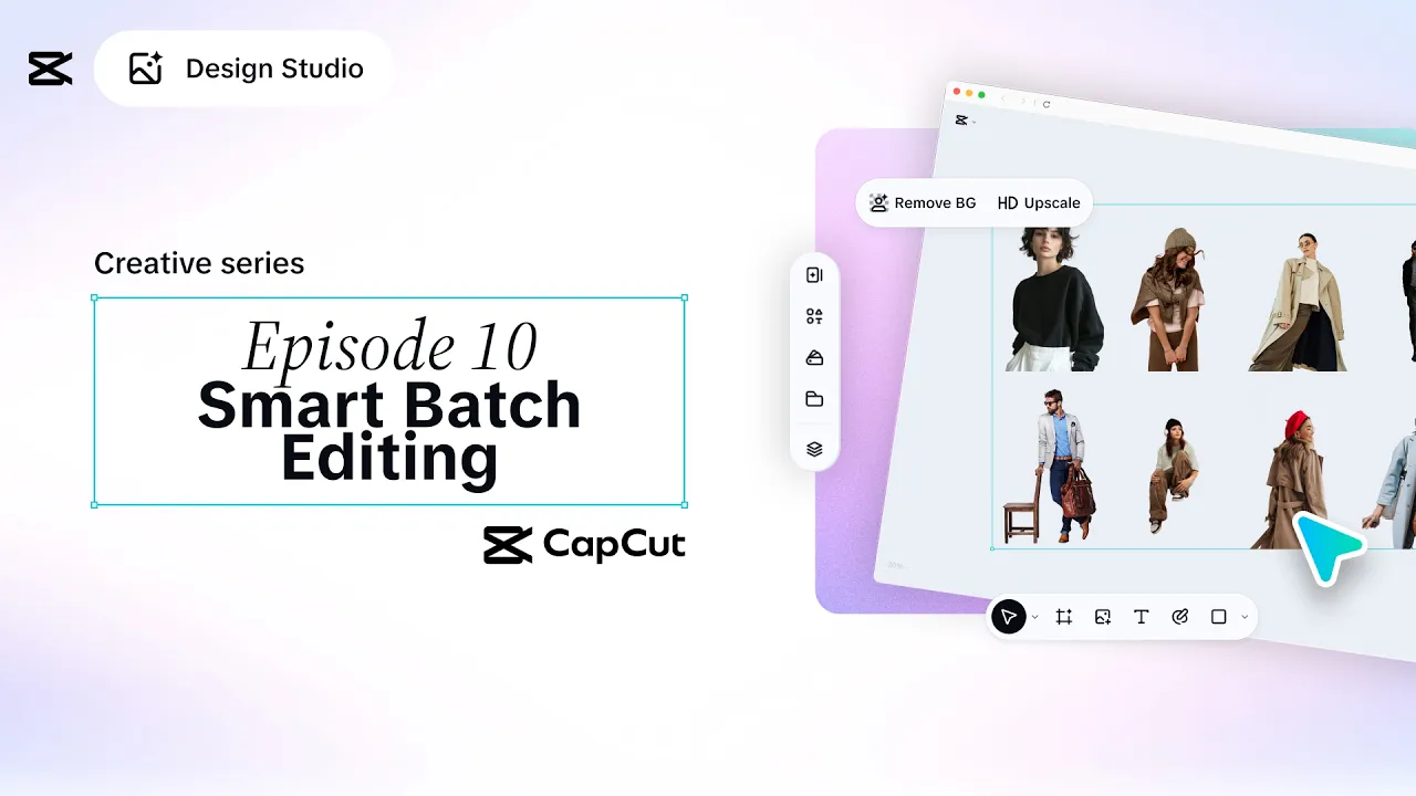 CapCut Design Studio Creative Series: Episode 10 - Batch Editing
