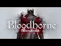 Download Lagu Bloodborne Soundtrack - Main Menu Theme