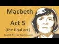 Macbeth Act 5 Summary with Key Quotes English Subtitles