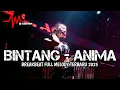 DJ Bintang - Anima Breakbeat Full Melody Terbaru 2025 ( DJ ASAHAN )