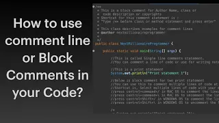 How to Comment Codes - Block Comments