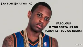  jk fabolous if you gotta let go cant let you go remix jason kataria 