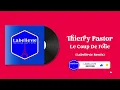 Thierry Pastor - Le Coup De Folie (Labellevie Version)