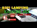 Download Lagu Kopi Lampung DutMix Jawa Technics kn7000 nada bebas#kopilampung