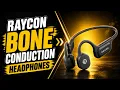 Raycon Bone Conduction Headphones Review Open-Ear Wireless Headphones Worth Buying