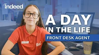 A Day in the Life of a Front Desk Agent Indeed