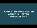 Array Remove nested array in nested foreach PHP