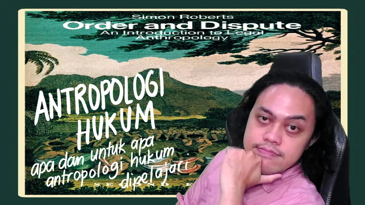 Antropologi Hukum #antropologi #antropologihukum #kuliah #hukum #legalopinion #legal