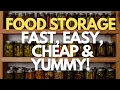 FOOD STORAGE Fast Easy Cheap Yummy