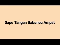 Not Sapu Tangan Babuncu Ampat