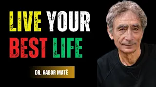 How To Reconnect With Your True Self And Live The Life You Deserve Dr Gabor Maté 