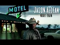 Jason Aldean - Night Train (Official Audio)