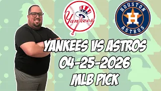 New York Yankees vs Houston Astros 26 MLB Pick Prediction MLB Betting Tips
