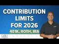 Retirement Contribution Limits for 2026 401k Roth IRA