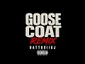 DATTBOIIAJ - Goose Coat (REMIX)