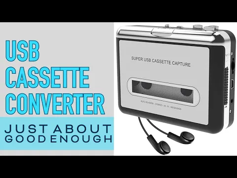 Download MP3 USB Cassette Converter: just about good enough [ezcap Super USB Cassette Capture]