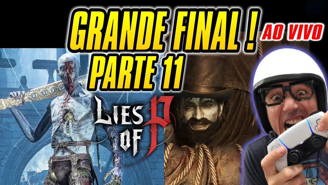 GRANDE FINAL -  Lies of P GAMEPLAY PARTE 11 #liesofp