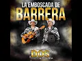 La Emboscada De Barrera (En Vivo)