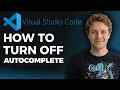 How to Turn Off Autocomplete on VS Code Step by Step