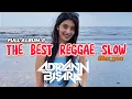 Download Lagu FULL ALBUM 🌴 || THE BEST REGGAE SLOW EVER (FOR YOU) || BASS MANTAP! 🔥