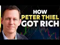 How Peter Thiel Got Rich How They Got Rich