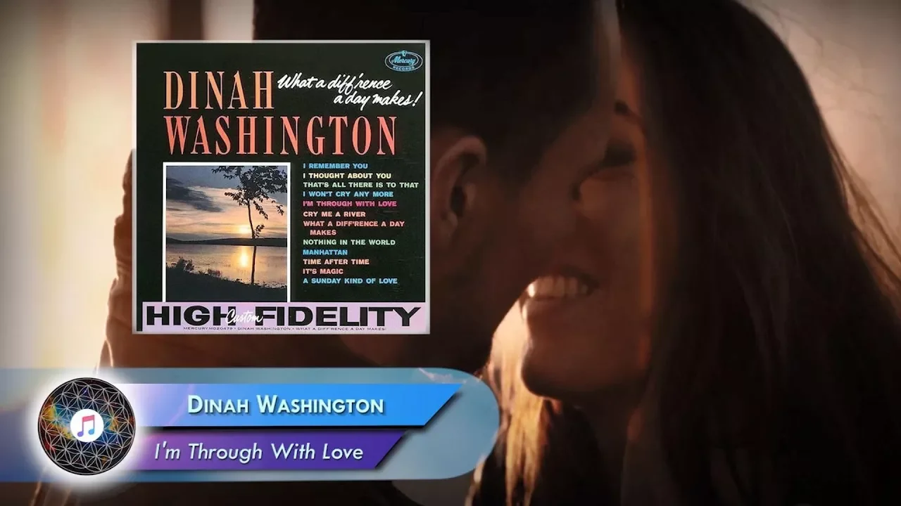 Dinah Washington – I'm Through With Love