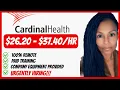 Cardinal Health is Hiring Earn 37 with PAID Training No Experience Needed