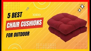 Best Outdoor Chair Cushions on Amazon Top 5 Tested Buying Guide