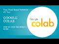 Google Colab Tutorial for Beginners Free Cloud-Based Python Coding