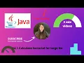 Java Tutorial 14 1 Calculate factorial for LARGE no find factorial of large number in java