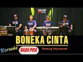 Download Lagu BONEKA CINTA KARAOKE NADA PRIA