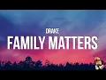 Download Lagu Drake - FAMILY MATTERS (Lyrics) Kendrick Diss