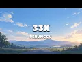 Perunggu - 33x | Lirik Musik 