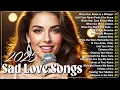 Download Lagu Beautiful Sad Love Songs 2025 | Romantic Ballads \u0026 Emotional Melodies
