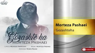 Morteza Pashaei Gozashteha مرتضی پاشایی گذشته ها 