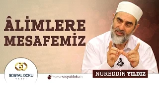 29) Âlimlere Mesafemiz