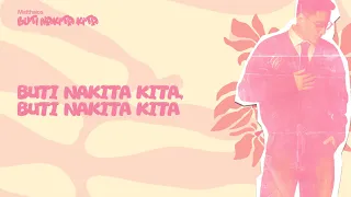 Matthaios - Buti Nakita Kita (Official Lyric Video)