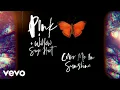 P!nk, Willow Sage Hart - Cover Me In Sunshine (2021 / 1 HOUR LOOP)