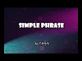 TAYA - Simple Phrase (Lyrics)