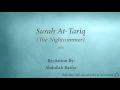 Download Lagu Surah At Tariq The Nightcommer   086   Abdullah Basfar   Quran Audio