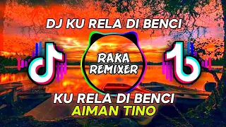 dj ku rela di benci aiman tino