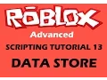 Roblox Advanced Scripting Tutorial 13 - Data Store