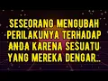Download Lagu Seseorang mengubah perilakunya terhadap ANDA karena sesuatu yang mereka dengar...