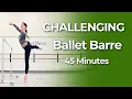 Ballet Barre for Strength Balance Turnout 45 Min