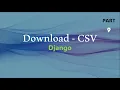 How to Download CSV Python - Django Django