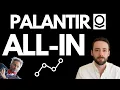 ALL-IN PALANTIR I like the stock