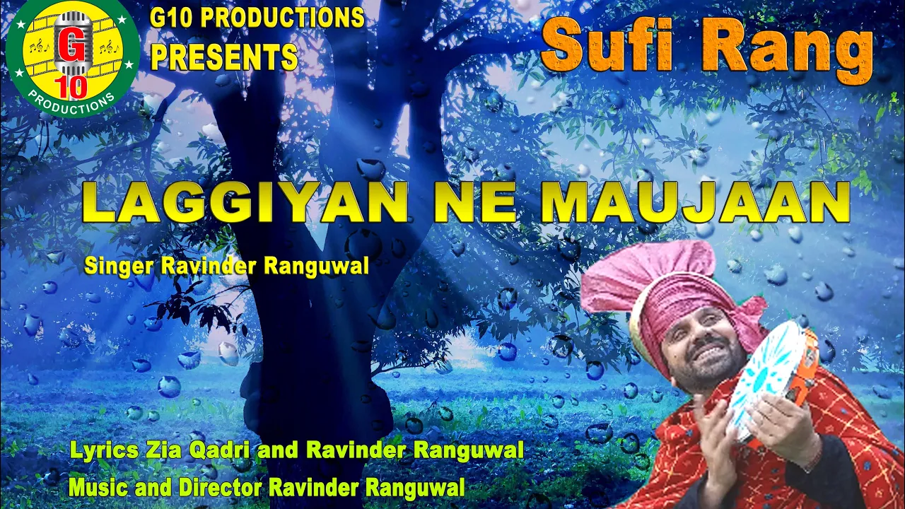 Laggiyan Ne Maujaan | Ravinder Ranguwal | Sufi Song | Punjabi Song | G10 Productions